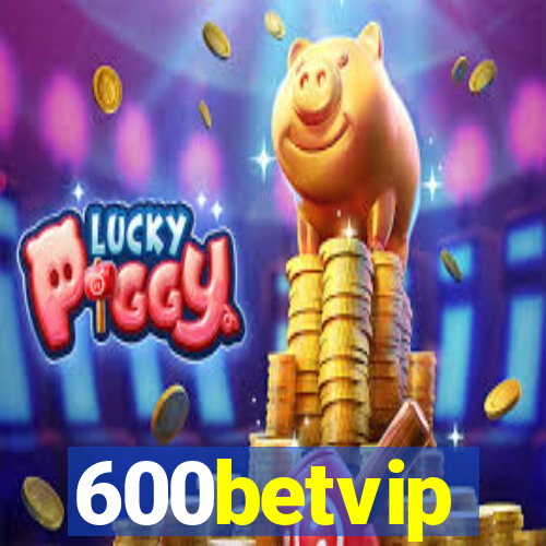 600betvip