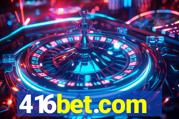 416bet.com