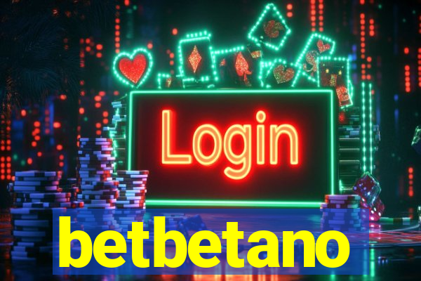 betbetano