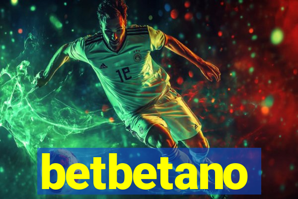 betbetano