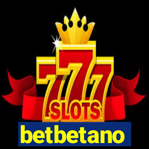 betbetano