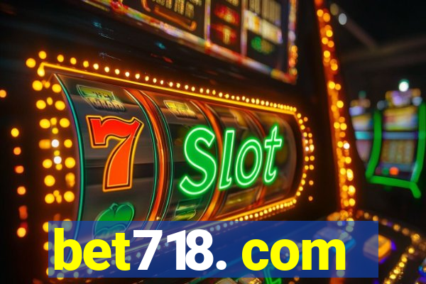 bet718. com
