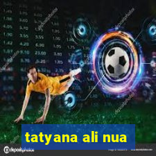 tatyana ali nua