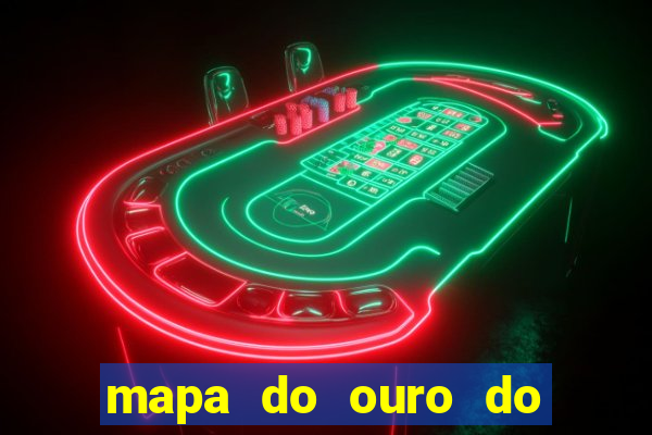 mapa do ouro do brasil atualizado