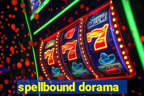 spellbound dorama