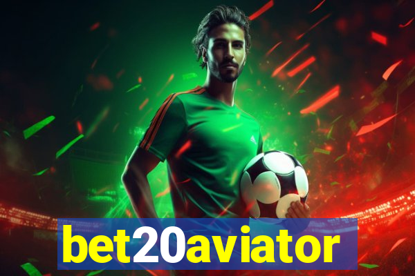 bet20aviator
