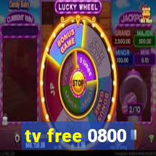 tv free 0800