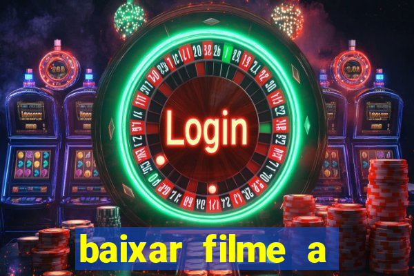 baixar filme a bela e a fera