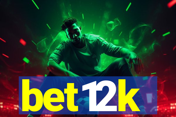 bet12k