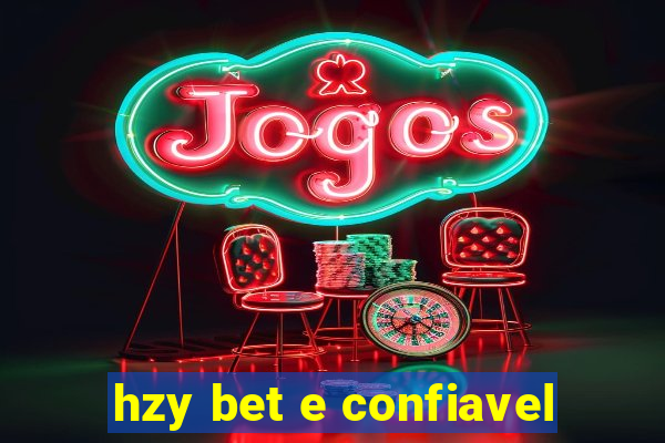hzy bet e confiavel