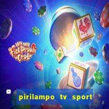 pirilampo tv sport tv 5