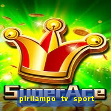 pirilampo tv sport tv 5