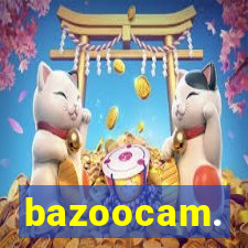 bazoocam.