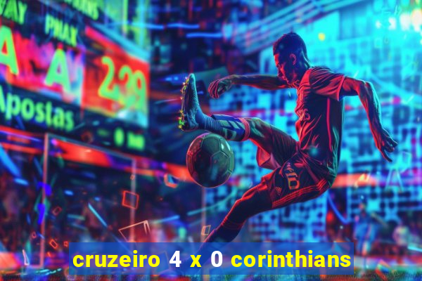 cruzeiro 4 x 0 corinthians
