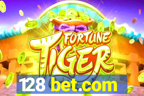 128 bet.com