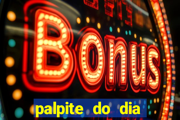 palpite do dia jogo do bicho kaledri hoje