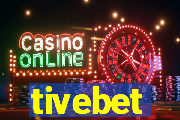 tivebet