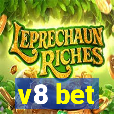 v8 bet