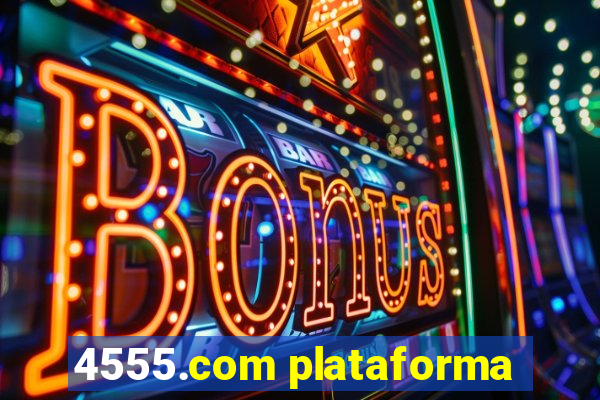 4555.com plataforma