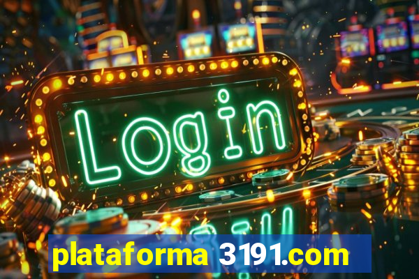 plataforma 3191.com
