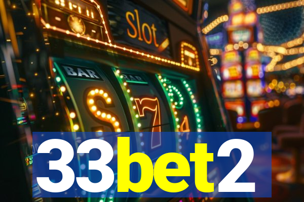 33bet2