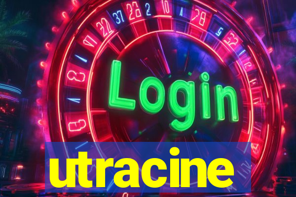 utracine