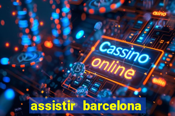 assistir barcelona x liverpool futemax