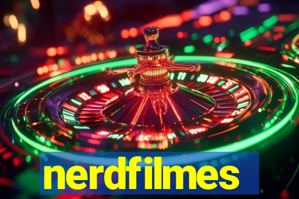 nerdfilmes