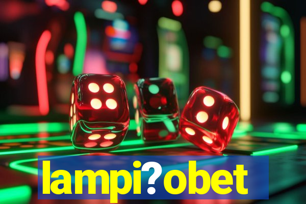 lampi?obet