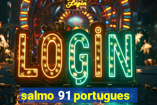 salmo 91 portugues