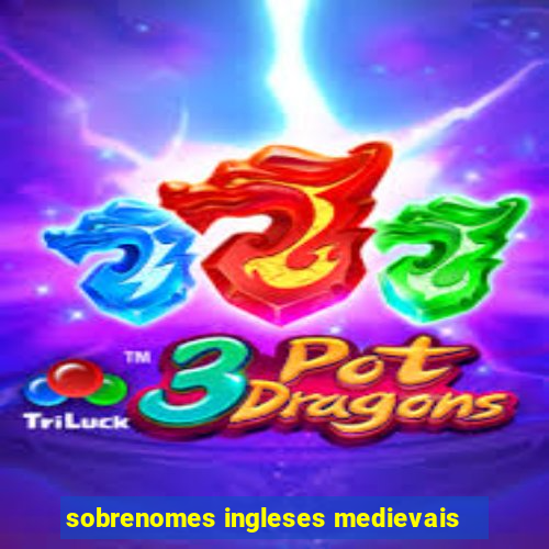sobrenomes ingleses medievais