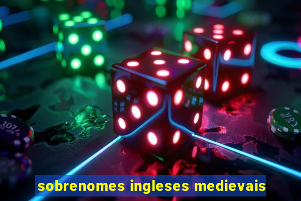 sobrenomes ingleses medievais