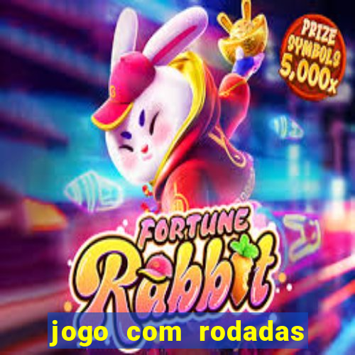 jogo com rodadas gratis sem deposito