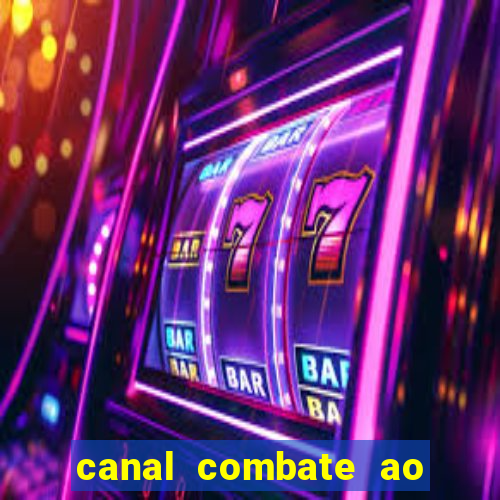 canal combate ao vivo multi canais