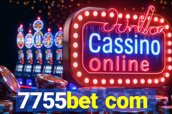 7755bet com
