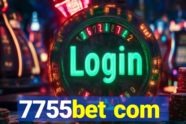 7755bet com