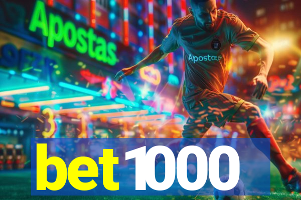 bet1000