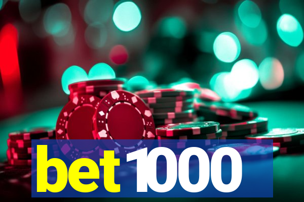 bet1000