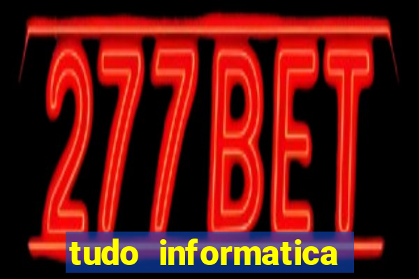 tudo informatica rua guarani belo horizonte