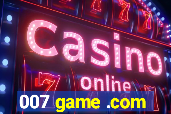 007 game .com