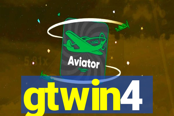 gtwin4