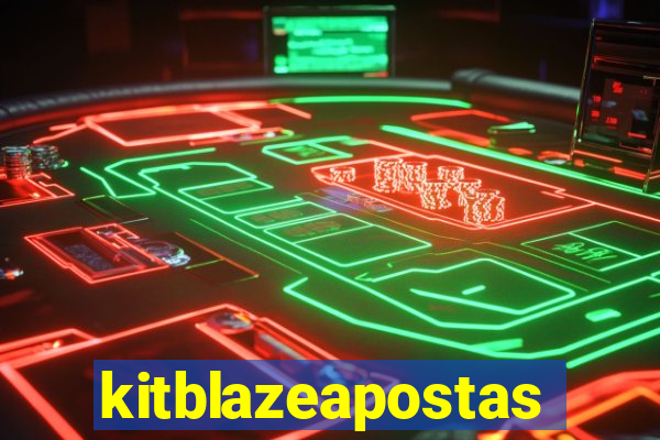 kitblazeapostas
