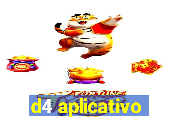 d4 aplicativo