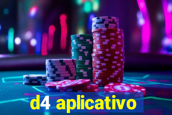 d4 aplicativo
