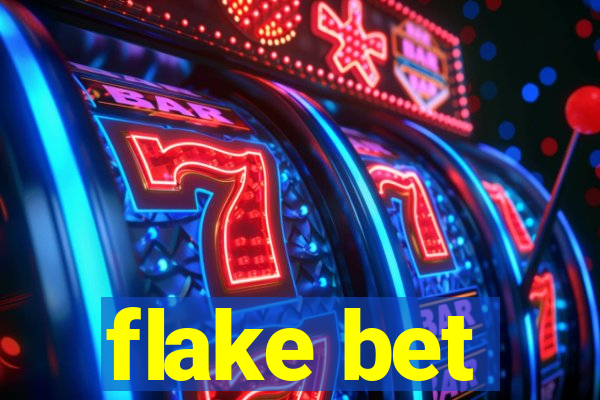flake bet