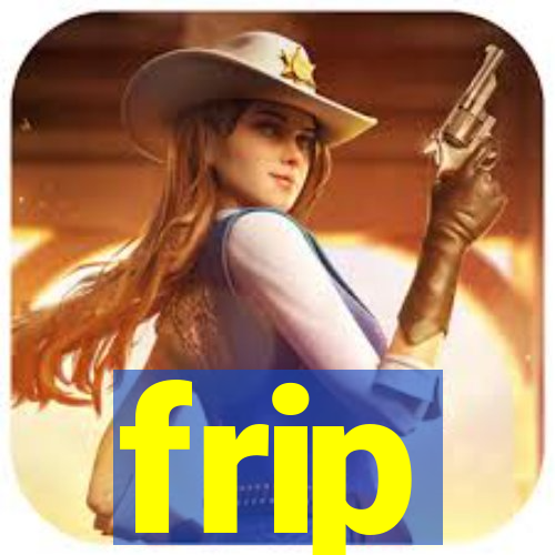 frip