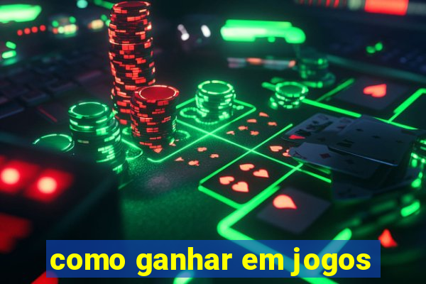 como ganhar em jogos