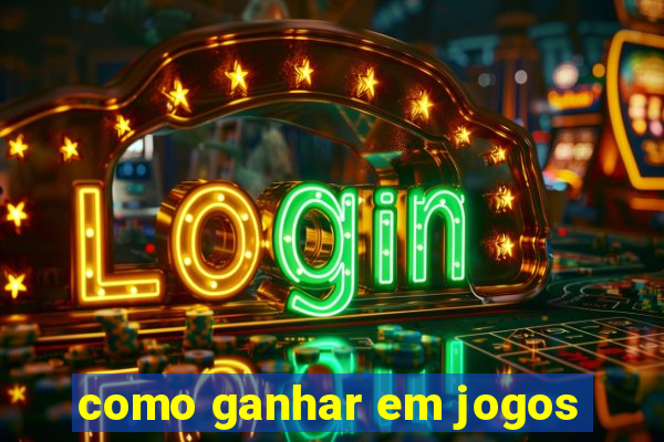 como ganhar em jogos