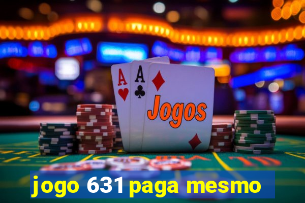 jogo 631 paga mesmo