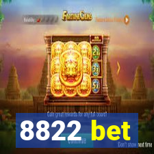 8822 bet